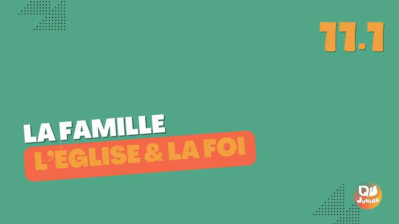 11.1 Famille Eglise Foi