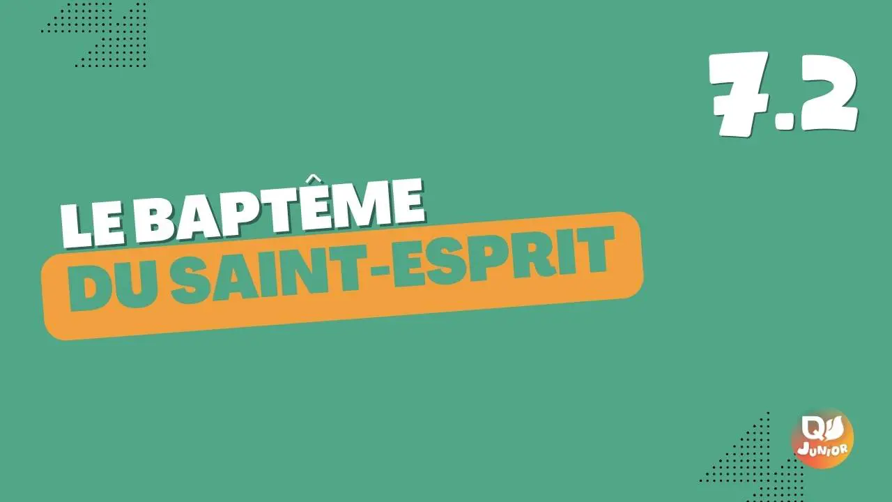 7.2 bapteme Saint-Esprit