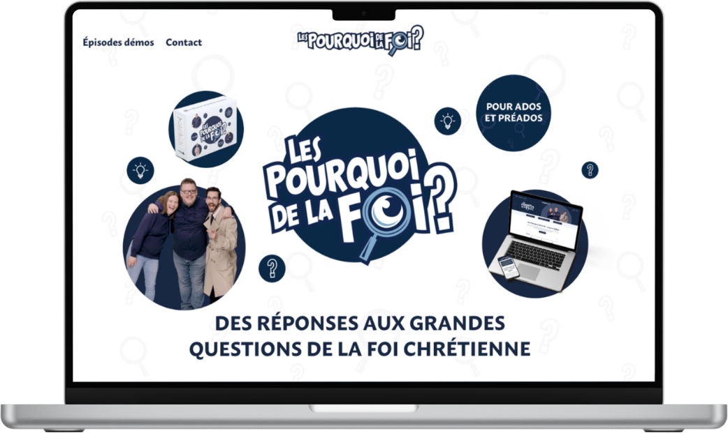 Les pourquoi de la foi