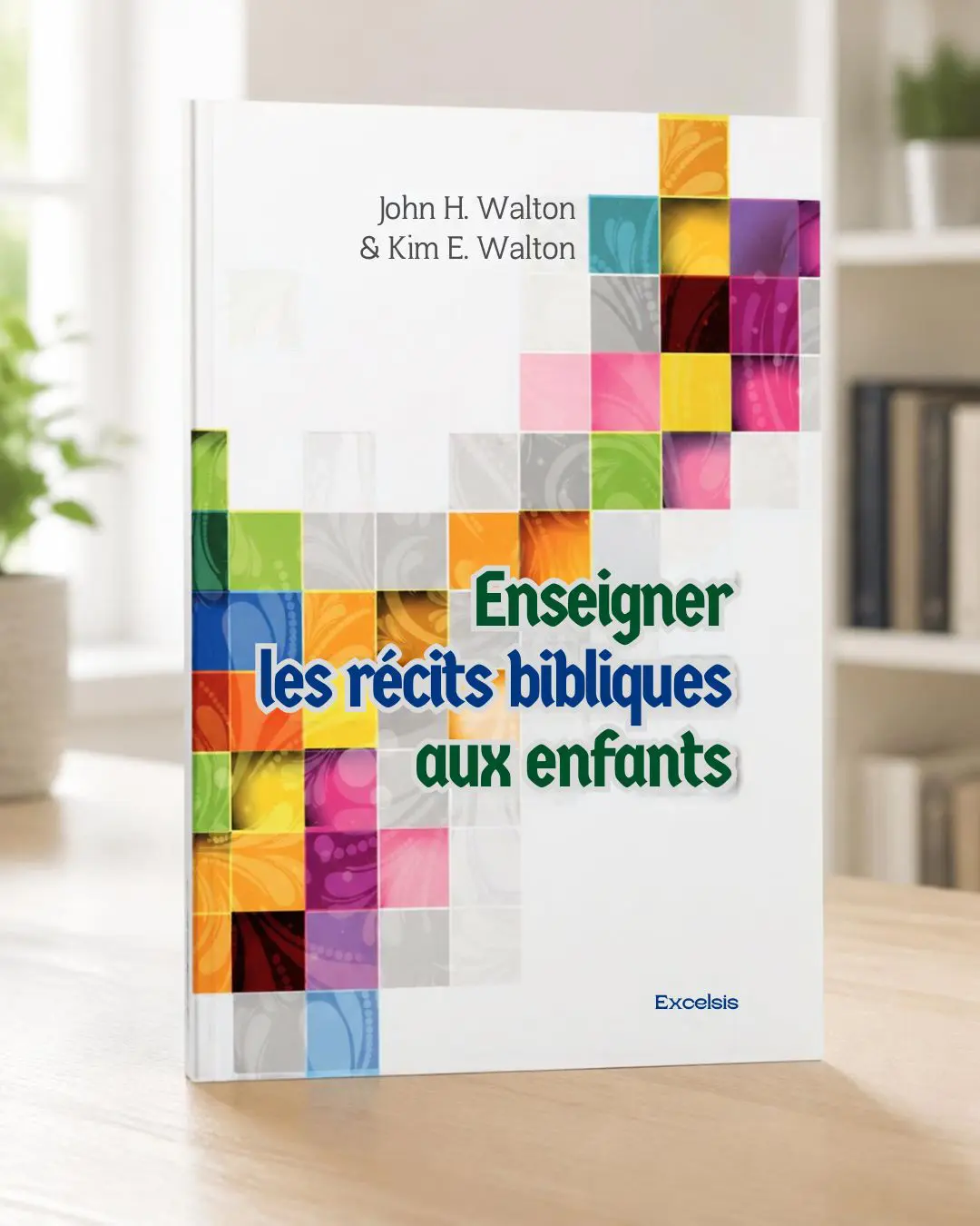Livre enseigner récits bibliques aux enfants